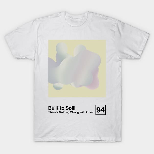 There's Nothing Wrong With Love / Minimalist Style Graphic Artwork Poster Design T-Shirt by saudade